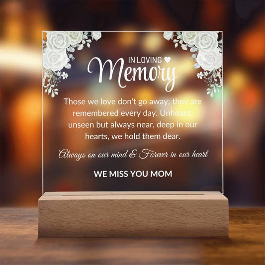 Plaque Acrylic Square with LED Base In Loving Memory Mom Square Plaque By Luv Alwayz Gifts For Every Occassion