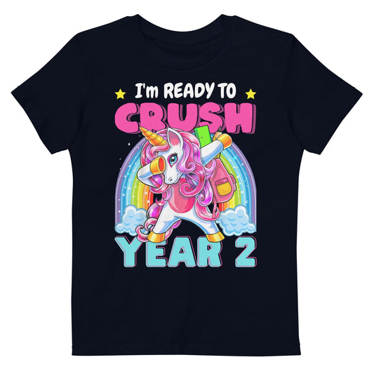 T-shirts French Navy / 5-6 I'm Ready To Crush Year 2 Organic T-shirt By Luv Alwayz Gifts For Every Occassion