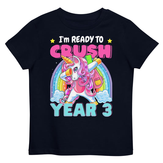 T-shirts French Navy / 5-6 I'm Ready To Crush Year 3 Organic T-shirt By Luv Alwayz Gifts For Every Occassion