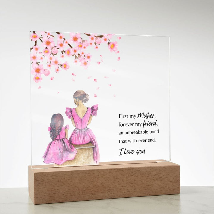 Plaque Wooden Base First My Mother Forever My Friend Square Plaque By Luv Alwayz Gifts For Every Occassion