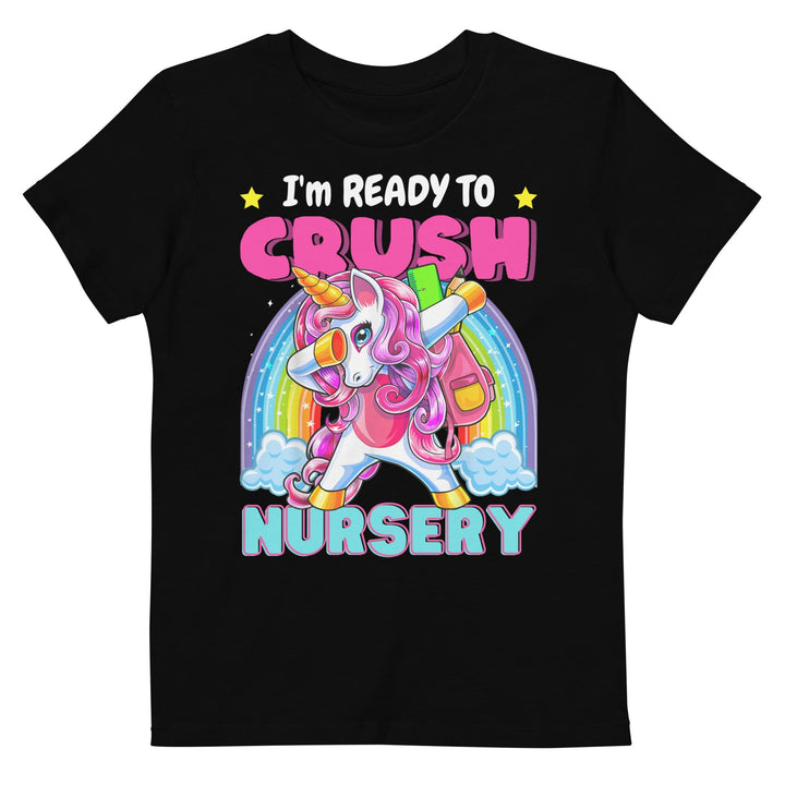 T-shirts Black / 3-4 I'm Ready To Crush Nursery Organic T-shirt By Luv Alwayz Gifts For Every Occassion